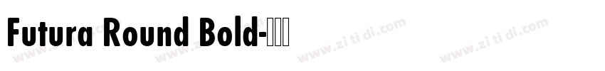 Futura Round Bold字体转换